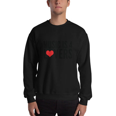 Music is 4 Lovers Unisex Sweatshirt Black on Black