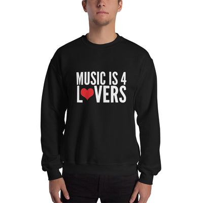 Music is 4 Lovers Unisex Sweatshirt White on Black
