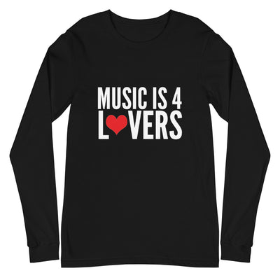 Music is 4 Lovers Unisex Long Sleeve Tee White on Black